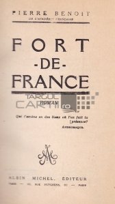 Fort de France / Fortareata Frantei