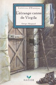 L'etrange canne de Virgile / Bastonul ciudat al lui Virgil