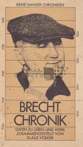 Brecht-Chronik: Daten zu Leben und Werk / Cronica Brecht: Date despre viață și muncă