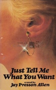Just tell me what you want / Doar spune-mi ce vrei