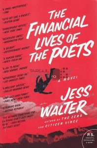 The financial lives of the poets / Viața financiară a poeților