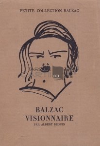 Balzac visionnaire / Balzac vizionarul