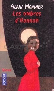Les ombres d'Hannah / Umbrele Hannei