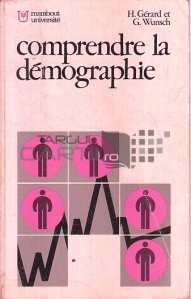 Comprendre la demographie / Înțelegerea demografiei