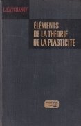 Elements de la theorie de la plasticite