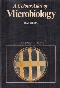 A colour atlas of microbiology / Un atlas de culoare al microbiologiei