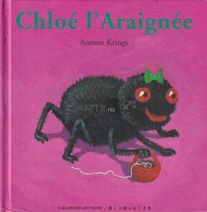 Chloe l'araignee / Chloe Paianjenul