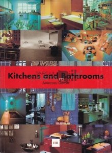 Kitchens and bathrooms / Bucatarii si bai