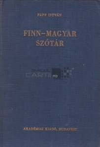 Finn-magyar szotar / Dictionar finlandez-maghiar