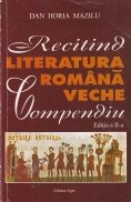 Recitind literatura romana veche