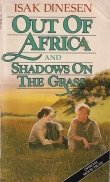 Out of Africa and Shadows on the grass