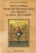 Enciclopedia marilor personalitati din Vechiul si Noul Testament