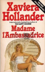 Madame l'Ambassadrice / Doamna Ambasador