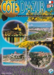 La Cote D'Azur / Coasta De Azur