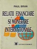 Relatii financiare si monetare internationale