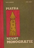Monografia Municipiului Piatra Neamt