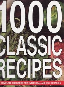 1000 classic recipes