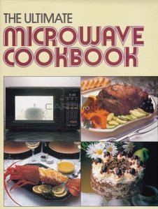 The Ultimate Microwave Cookbook