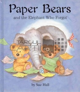 Paper Bears and the Elephant Who Forgot