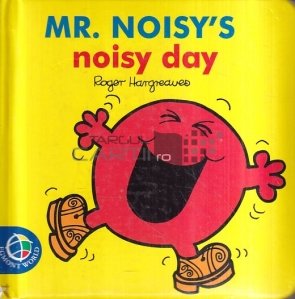 Mr. Noisy's Noisy Day