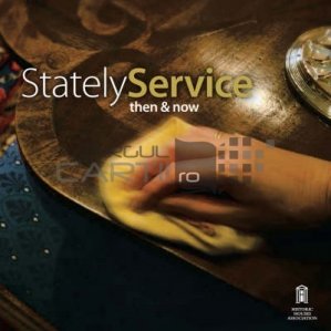 Then and Now - Stately Service