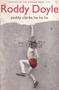 Paddy Clarke Ha Ha Ha