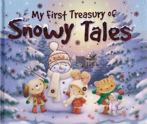 My First Treasury of Snowy Stories