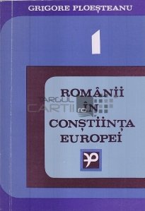 Romanii in constiinta Europei