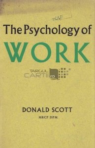 The Psychology of Work / Psihologia muncii
