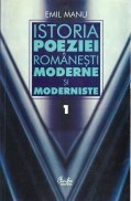 Istoria poeziei romanesti moderne si moderniste
