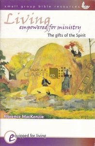 Living empowered for ministry