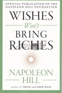 Wishes won't bring riches