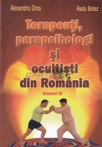 Terapeuti, parapsihologi si ocultisti din Romania