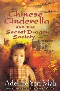 Chinese cinderella and the secret dragon society