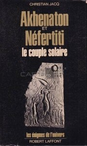 Akhenaton et Nefertiti