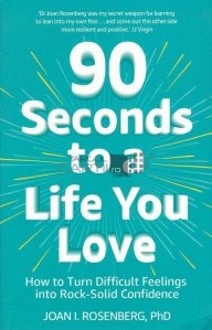 90 seconds to a life you love