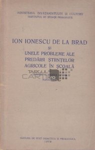 Ion Ionescu de la Brad si unele probleme ale predarii stiintelor agricole in scoala