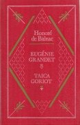 Eugenie Grandet. Taica Goriot