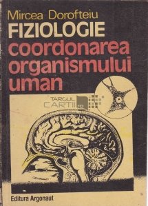 Fiziologie- coordonarea organismului uman