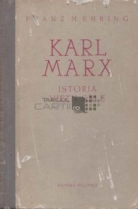 Karl Marx. Istoria vietii sale