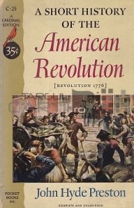 A short history of the american revolution