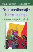 De la mediocratie la meritocratie