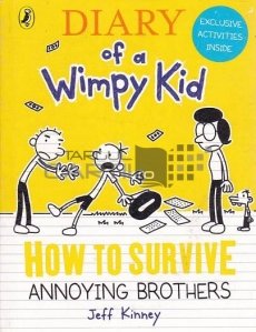 How to Survive Annoying Brothers