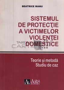 Sistemul de protectie a victimelor violentei domestice