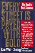 Every street is paved with gold
