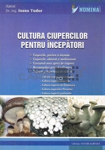 Cultura ciupercilor pentru incepatori