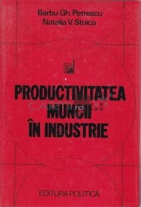 Productivitatea muncii in industrie