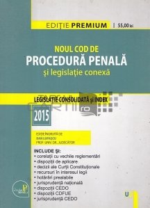 Noul Cod de procedura penala si legislatie conexa