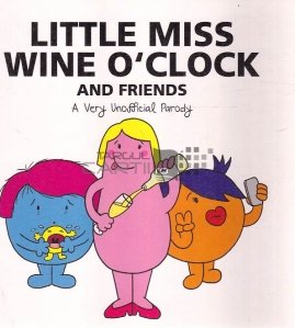 Little Miss Wine O'Clock and Friends