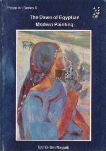 The Dawn of Egyptian Modern Painting